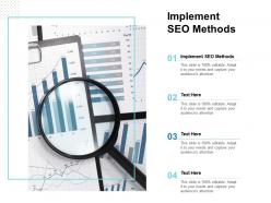 Implement seo methods ppt powerpoint presentation professional cpb