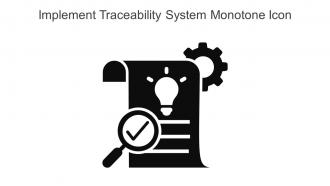 Implement Traceability System Monotone Icon In Powerpoint Pptx Png And Editable Eps Format
