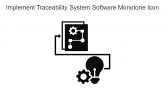 Implement Traceability System Software Monotone Icon In Powerpoint Pptx Png And Editable Eps Format