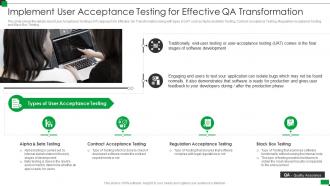 Implement user acceptance effective qa transformation strategies