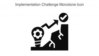 Implementation Challenge Monotone Icon In Powerpoint Pptx Png And Editable Eps Format