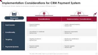 Implementation Considerations For CRM Payment System How To Improve Customer Service Toolkit