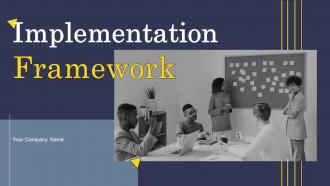 Implementation Framework Powerpoint Ppt Template Bundles