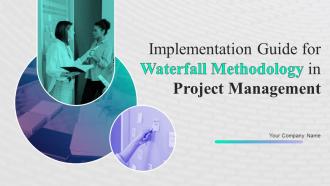 Implementation Guide For Waterfall Methodology In Project Management Powerpoint Presentation Slides