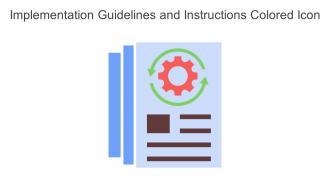 Implementation Guidelines And Instructions Colored Icon In Powerpoint Pptx Png And Editable Eps Format