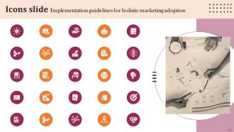 Implementation Guidelines For Holistic Marketing Adoption Powerpoint Presentation Slides MKT CD V Informative Best