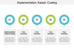 Implementation kaizen costing ppt powerpoint presentation icon slides cpb