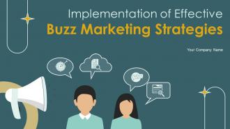 Implementation Of Effective Buzz Marketing Strategies Powerpoint Presentation Slides MKT CD