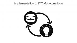 Implementation Of IOT Monotone Icon Icon In Powerpoint Pptx Png And Editable Eps Format