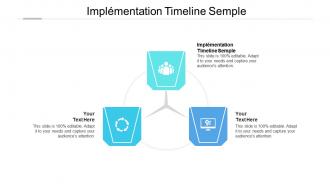 Implementation timeline semple ppt powerpoint presentation layouts smartart cpb