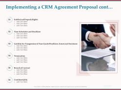Implementing a crm agreement proposal cont confidentiality ppt powerpoint example topics
