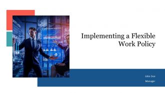 Implementing A Flexible Work Policy PPT Template AT