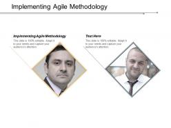 Implementing agile methodology ppt powerpoint presentation inspiration ideas cpb