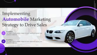 Implementing Automobile Marketing Strategy To Drive Sales Ppt Infographic Template Backgrounds