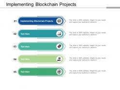 Implementing blockchain projects ppt powerpoint presentation slides graphics cpb