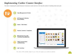 Implementing cashier counter interface of locally ppt powerpoint presentation slides influencers
