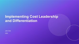 Implementing Cost Leadership And Differentiation PPT Guidelines AT