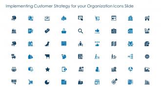 Implementing customer strategy for your organization icons slide