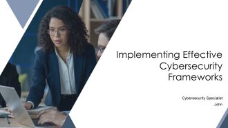 Implementing Effective Cybersecurity Frameworks PPT Graphics AT
