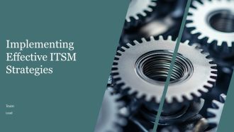 Implementing Effective ITSM Strategies PPT Presentation AT