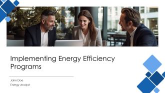 Implementing Energy Efficiency Programs PPT Presentation AT