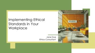 Implementing Ethical Standards In Your Workplace PPT Outline AT
