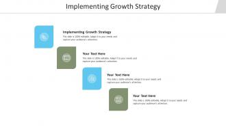 Implementing growth strategy ppt powerpoint presentation summary introduction cpb