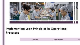Implementing Lean Principles In Operational Processes PPT Slides AT