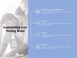 Implementing lean thinking model ppt powerpoint presentation slides styles cpb