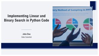 Implementing Linear And Binary Search In Python Code PPT Information AT