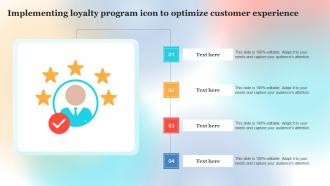 Implementing Loyalty Program Icon To Optimize Customer Experience