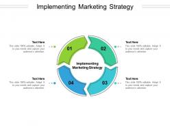Implementing marketing strategy ppt powerpoint presentation summary diagrams cpb