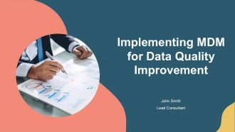 Implementing MDM For Data Quality Improvement PPT Summary AT