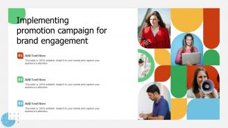 Implementing Promotion Campaign For Brand Engagement Ppt Slides Infographic Template