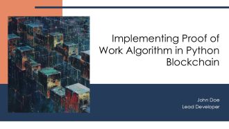 Implementing Proof Of Work Algorithm In Python Blockchain PPT Information AT