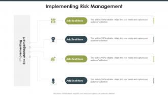 Implementing Risk Management In Powerpoint And Google Slides Cpb