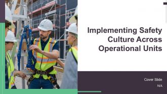 Implementing Safety Culture Across Operational Units PPT PowerPoint AT