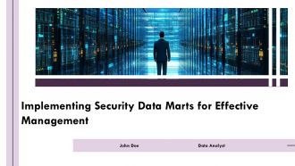 Implementing Security Data Marts PPT Guidelines AT