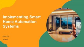 Implementing Smart Home Automation Systems PPT Sample AT