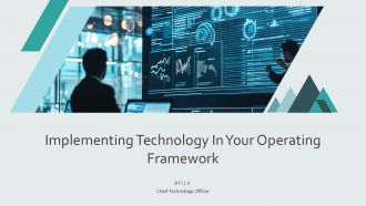 Implementing Technology In Your Operating Framework PPT Graphics AT