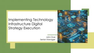 Implementing Technology Infrastructure Digital Strategy Execution PPT Information AT