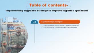 Implementing Upgraded Strategy To Improve Logistics Operations Powerpoint Presentation Slides Colorful Informative