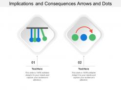 Implications and consequences arrows and dots