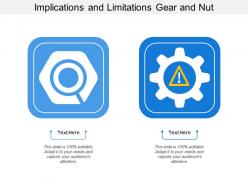 Implications and limitations gear and nut