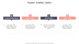 Implied Volatility Option In Powerpoint And Google Slides Cpb