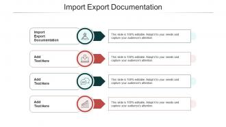Import Export Documentation Ppt Powerpoint Presentation Professional Skills Cpb