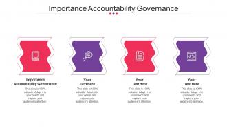 Importance Accountability Governance Ppt Powerpoint Presentation Styles Cpb
