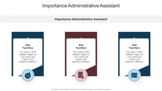 Importance Administrative Assistant In Powerpoint And Google Slides Cpb