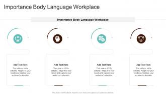 Importance Body Language Workplace In Powerpoint And Google Slides Cpb