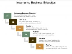 Importance business etiquettes ppt powerpoint presentation styles templates cpb